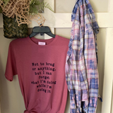 Not to Brag or Anything Graphic T-Shirt and Bleached Dyed Flannel Set