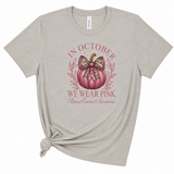 October We Wear Pink Cancer Awareness Graphic T-Shirt