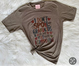 Don’t Spoil my Grandkids Graphic T-Shirt