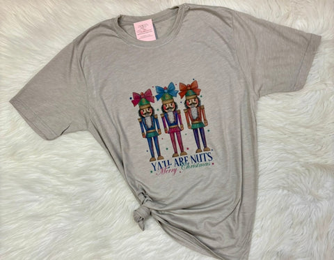 Nutcracker "Y'all are Nuts" Merry Christmas Graphic T-Shirt