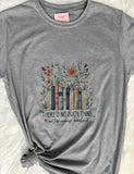 There’s no Such Thing as Too Many Books Graphic T-Shirt