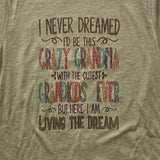 Never Dreamed Grandma Graphic T-Shirt