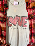 Valentine Love Like Jesus Graphic T-Shirt & Bleach Dyed Flannel Set