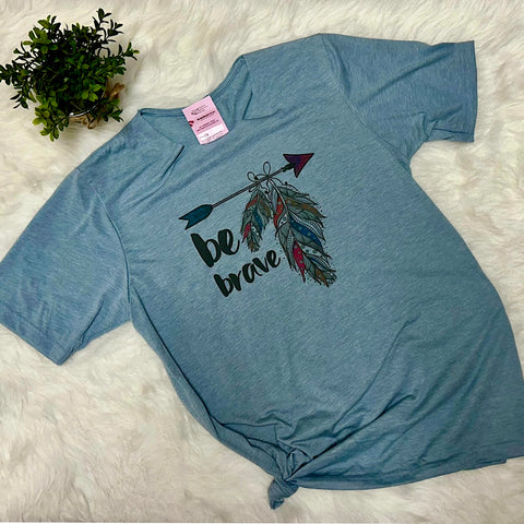 Be Brave Hippy Style Graphic T-Shirt