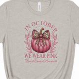 October We Wear Pink Cancer Awareness Graphic T-Shirt