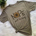 Not Today Sunflower T-Shirt