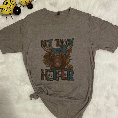 Not Today Heifer Graphic T-Shirt