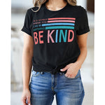 Be Kind Colorful Flag Tee